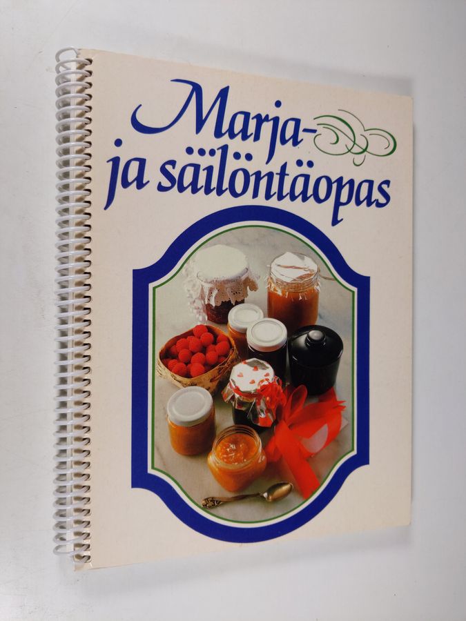 Ilkka Tiainen : Marja- ja säilöntäopas